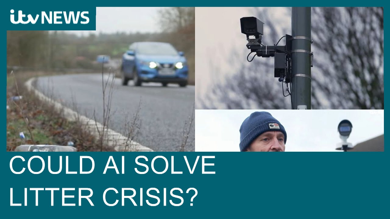 Littercam: Could Artificial Intelligence help councils solve the UK’s littering crisis? | ITV News