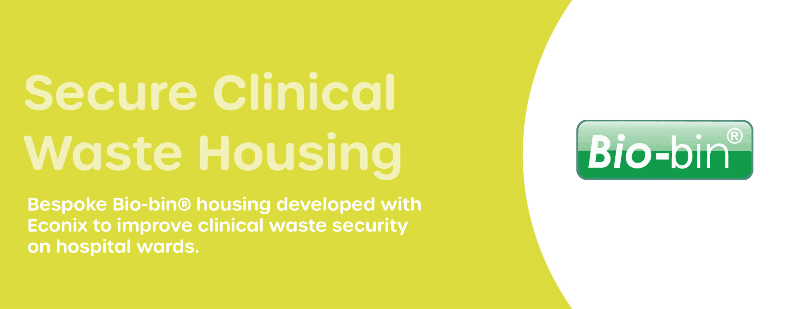 Bio-bin case study thumbnail. Bespoke Bio-bin® housing developed with Econix to improve clinical waste security on hospital wards.